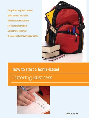 cover image of How to Start a Home-Based Tutoring Business
